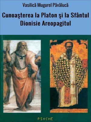cover image of Cunoaşterea la Platon şi la Sfântul Dionisie Areopagitul
